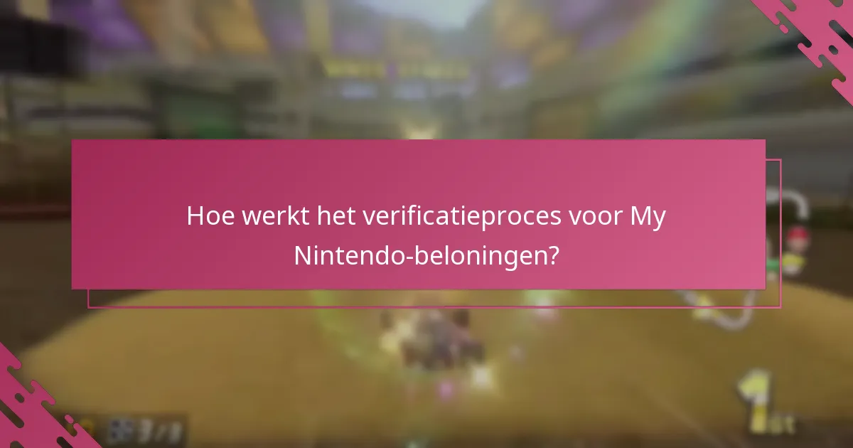 Wat zijn de stappen om My Nintendo-beloningen voor Mario Kart 8 Deluxe in te wisselen?