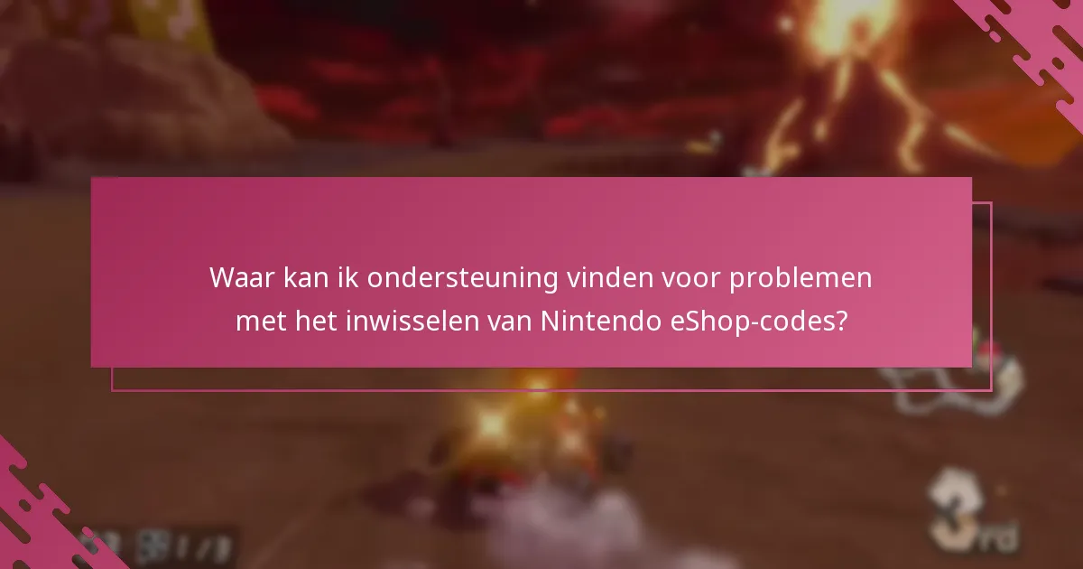 Welke beperkingen moet ik in gedachten houden bij het inwisselen van Nintendo eShop-codes?