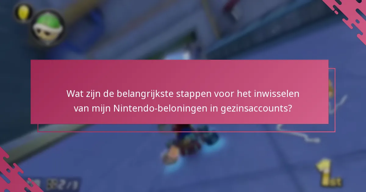 Wat zijn de limieten en beperkingen voor het inwisselen van My Nintendo-beloningen?